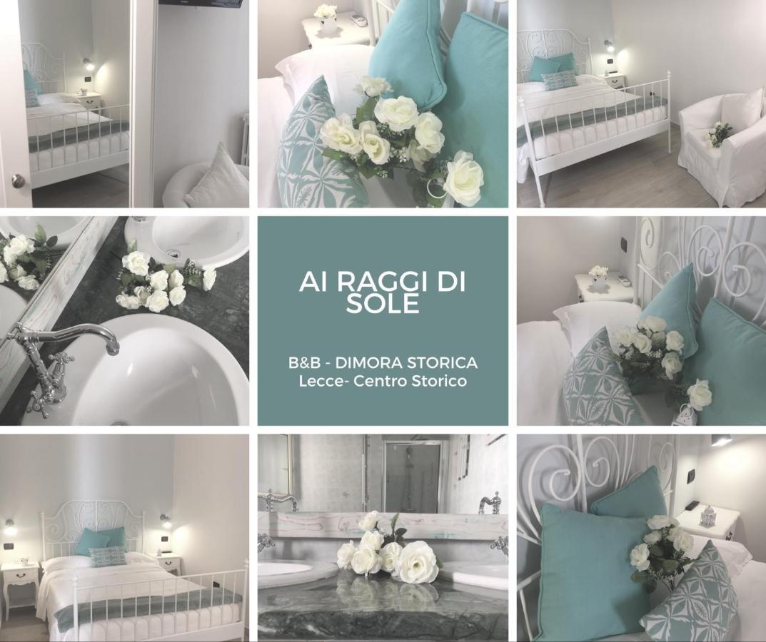 Bed and Breakfast Ai Raggi Di Sole Lecce Exterior foto
